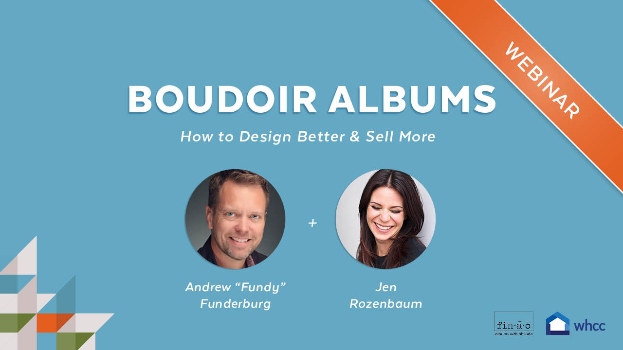 Jen Rozenbaum's Secret Tips to Increasing Boudoir Album Sales - Fundy  Designer